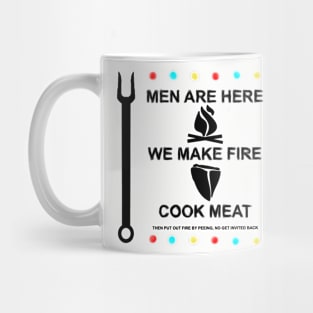 MEN ARE HERE Mug